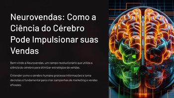 Como a Ciência do Cérebro Pode Impulsionar suas Vendas