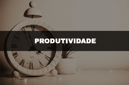 produtividade